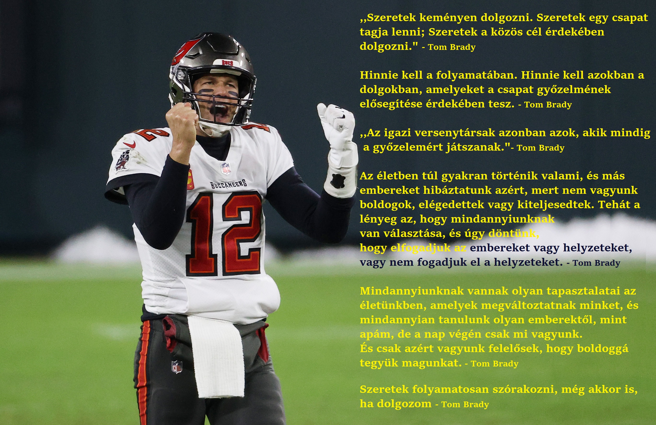 Tom Brady Idézetek