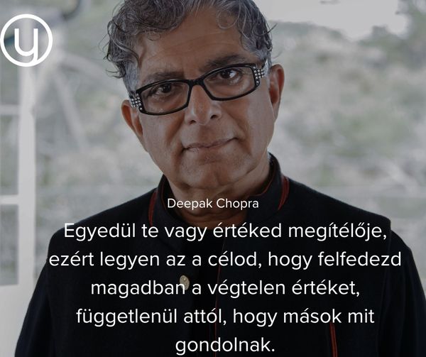 Egyedül te vagy értéked megítélóje